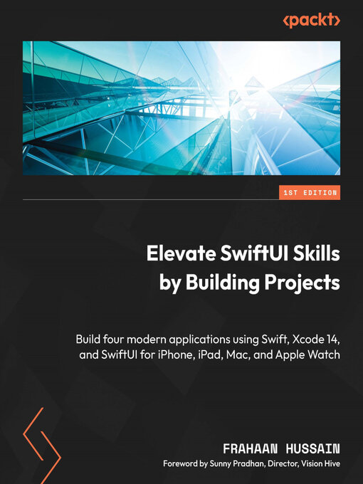 Title details for Elevate SwiftUI Skills by Building Projects by Frahaan Hussain - Available
